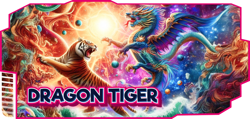Dragon Tiger